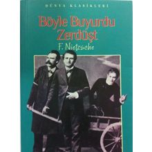 BÖYLE BUYURDU ZERDÜŞT - FRIEDRICH WILHELM NIETZSCHE (ISBN:9786054401505)