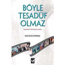 Böyle Tesadüf Olmaz - Haldun Domaç