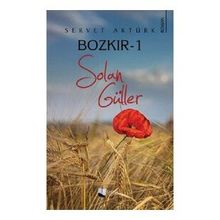 Bozkır 1 - Solan Güller - Servet Aktürk