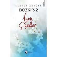 Bozkır 2 - Açan Çiçekler - Servet Aktürk