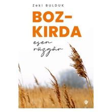 Bozkırda Esen Rüzgar - Türkiye Diyanet Vakfı Yayınları