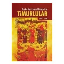 BOZKIRDAN CENNET BAHÇESİNE TIMURLULAR - HAYRUNNISA ALAN