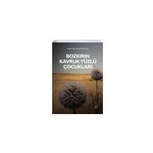 Bozkırın Kavruk Yüzlü Çocukları - Hasan Baydar