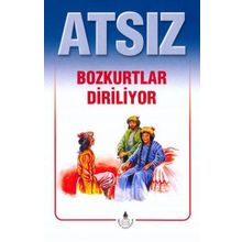 Bozkurtlar Diriliyor - H. Nihal Atsız