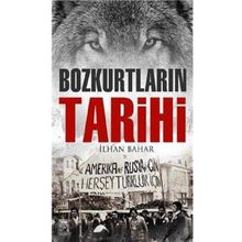 Bozkurtların Tarihi - İlhan Bahar
