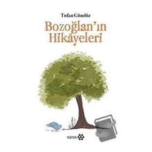 Bozoğlanın Hikayeleri Tufan Gündüz Yeditepe Yayınevi
