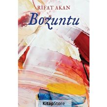 Bozuntu - Rifat Akan