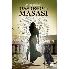 Bram Stoker'ın Masası / Aylin Doğan