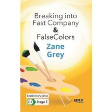Breaking into Fast Company False Colors-Zane Grey