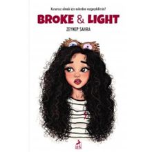 Broke&Light - Zeynep Sahra