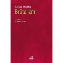 Brütalizm - Achille Mbembe
