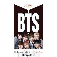 BTS Bir Başarı Öyküsü - Eylül Fırat
