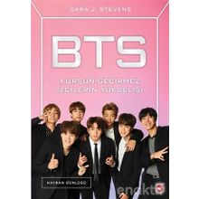 BTS - Kurşun Geçirmez İzcilerin Yükselişi - Cara J. Steven