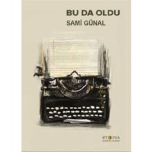 Bu Da Oldu - Sami Günal