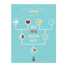 Bu His Sizin Mi - Büşra T Kazan