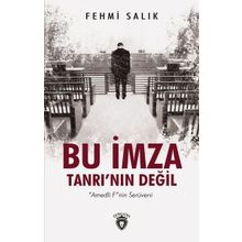 Bu İmza Tanrının Değil - Fehmi Salık
