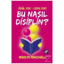 Bu Nasıl Disiplin? - marvin marshall