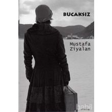 BUCAKSIZ - MUSTAFA ZIYALAN