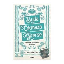 Buda Çıkmaza Girerse Charlotte Kasl