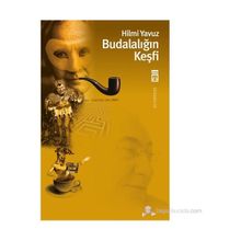 Budalalığın Keşfi - Hilmi Yavuz