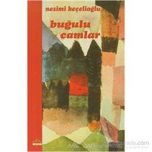 BUĞULU CAMLAR - NESIMI KEÇELİOĞLU