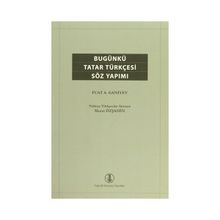 Bugünkü Tatar Türkçesi Söz Yapımı - Fuat A. Ganiyev