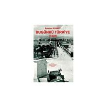 BUGÜNKÜ TÜRKİYE (1936) - STEPHAN RONART
