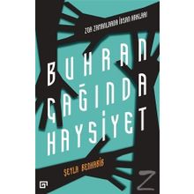 Buhran Çağında Haysiyet - Zor Zamanlarda İnsan Hakları - Seyla Benhabib