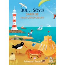 Bul ve Söyle Sahilde Neler Görüyorsun? İthaki Çocuk Yayınları