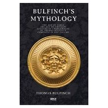 Bulfinch's Mythology - Thomas Bulfinch