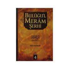 Buluğul Meram Şerhi 4 Cilt Takım - Nureddin Itır Nureddin Yıldız