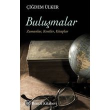 Buluşmalar - Çiğdem Ülker
