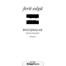 Buluşmalar - Ferit Edgü