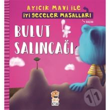 Bulut Salıncağı / Ayıcık Mavi İle İyi Geceler Masalları - Melek Dinçer - Sincap Kitap Yayınları