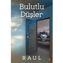 Bulutlu Düşler - Raul