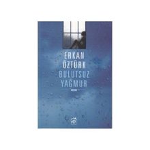 Bulutsuz Yağmur - Erkan Öztürk