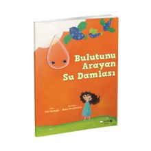 Bulutunu Arayan Su Damlası - Tülin Kozikoğlu;Burcu Musselwhite