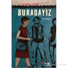 BURADAYIZ - KEREM EKSEN