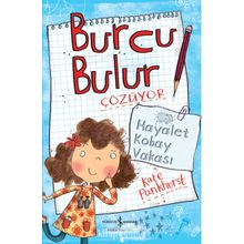 Burcu Bulur Çözüyor - Hayalet Kobay Vakası - Kate Pankhurst