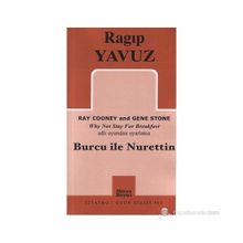 BURCU ILE NURETTIN RAY COONEY AND GENE STONE WHY NOT STAY FOR BREAKFAST ADLI OYUNUNDAN UYARLAMA - RAGIP YAVUZ