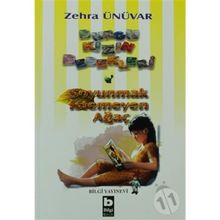 BURCU KIZIN BEBEKLERI SOYUNMAK İSTEMEYEN AĞAÇ - ZEHRA ÜNÜVAR