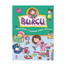 BURCU - OYUNCAKLARI TOPLAMAK KIMIN GÖREVİ? - KOLEKTIF