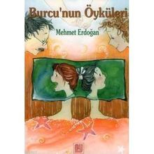 BURCU'NUN ÖYKÜLERİ - MEHMET ERDOĞAN