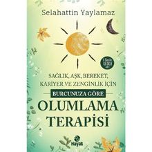 Burcunuza Göre Olumlama Terapisi - Selahattin Yaylamaz