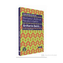 BÜRHANÜ'L - ARIFIN VE NECATÜ'L - GAFILIN - ARIFLERIN DELILI... - SELIM DIVANE EL-KIRIMI