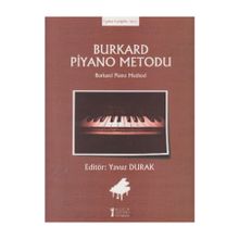 Burkard Piyano Metodu - Yavuz Durak