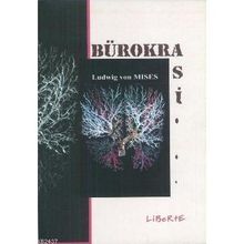 BÜROKRASİ - LUDWIG VON MISES