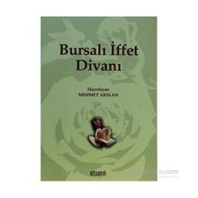 BURSALI İFFET DİVANI - MEHMET ARSLAN