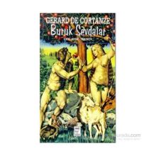 BURUK SEVDALAR - GENEL