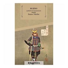 Buşido - Japon Savaş Sanatı - İnado Nitobe